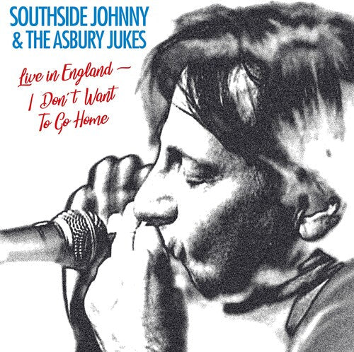 Southside Johnny and the Asbury Jukes: I Don't Wanna Go Home: Live ( RECORD )