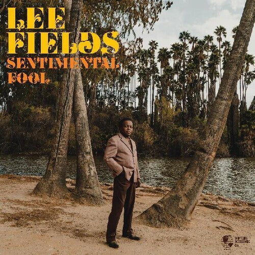 Lee Fields: Sentimental Fool ( RECORD )