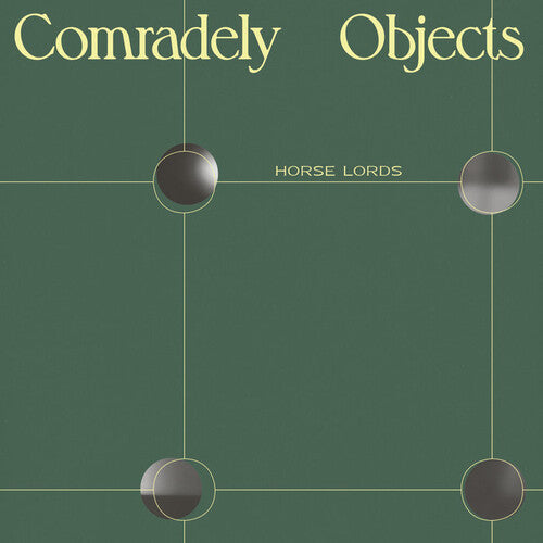 Horse Lords: Comradely Objects ( RECORD )