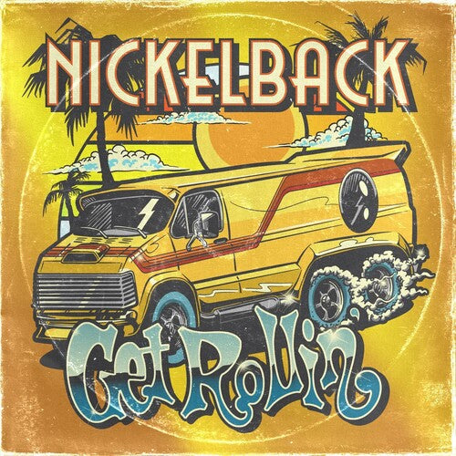 Nickelback: Get Rollin' ( RECORD )