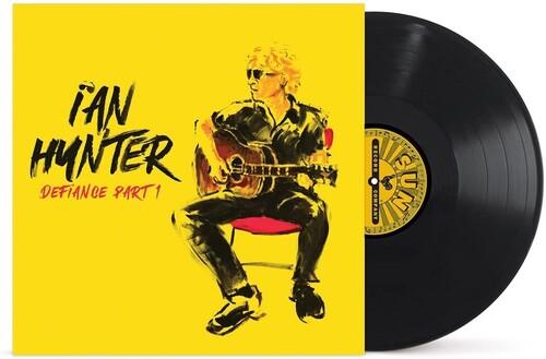 Ian Hunter: Defiance Part 1 ( RECORD )