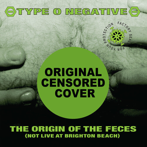 Type O Negative: Origin Of The Feces ( RECORD )
