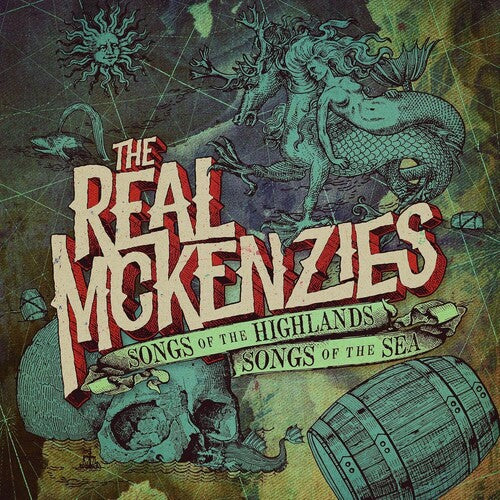 The Real McKenzies: Songs of the Highlands, Songs of the Sea ( RECORD )