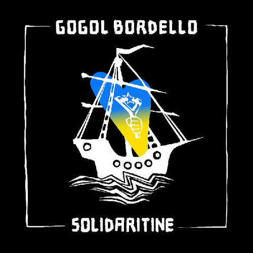 Gogol Bordello: Solidaritine ( RECORD )