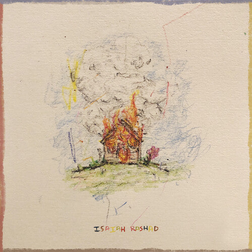 Isaiah Rashad: The House Is Burning ( RECORD )