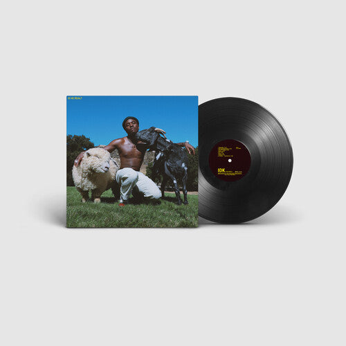 IDK: Is He Real? ( RECORD )