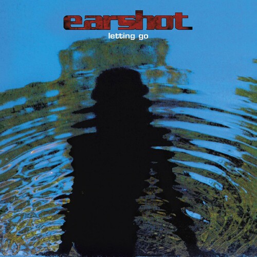 Earshot: Letting Go ( RECORD )