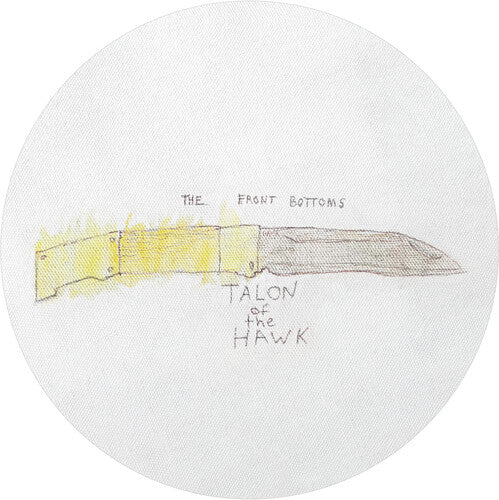 The Front Bottoms: Talon Of The Hawk - 10th Anniversary ( RECORD )