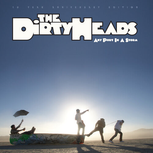 Dirty Heads: Any Port In A Storm ( RECORD )