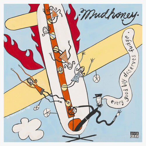 Mudhoney: Every Good Boy Deserves Fudge (30th Anniversary Deluxe Edition) ( RECORD )