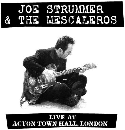 Joe Strummer and the Mescaleros: Live At Acton Town Hall ( RECORD )