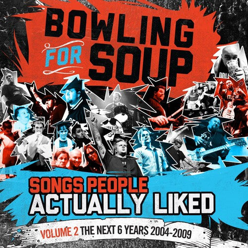Bowling for Soup: Songs People Actually Liked - Volume 2 - The Next 6 Years (2004-2009) ( RECORD )