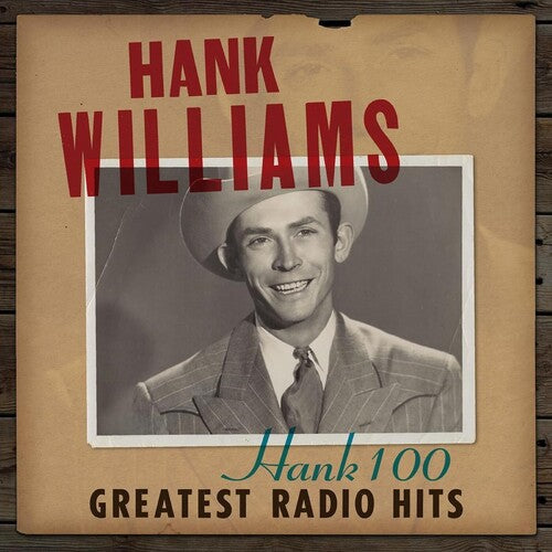 Hank Williams: Hank 100: Greatest Radio Hits ( RECORD )