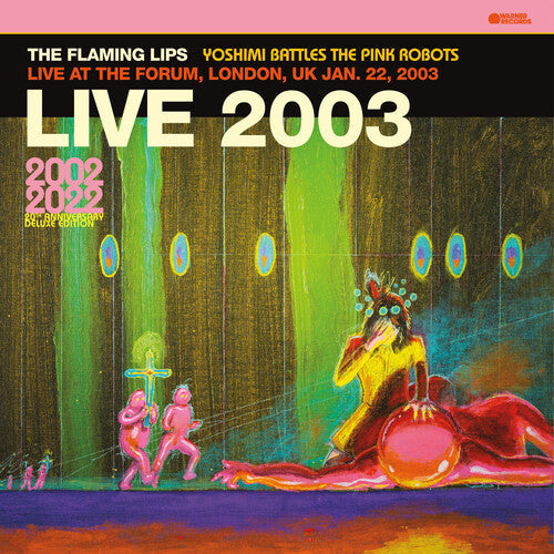The Flaming Lips: Live At The Forum, London, Uk (1/22/2003) ( RECORD )