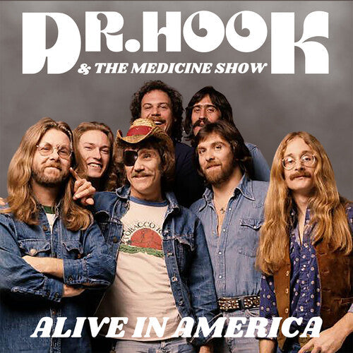 Dr. Hook & the Medicine Show: Alive in America ( RECORD )