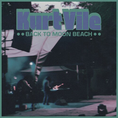 Kurt Vile: Back To Moon Beach ( RECORD )