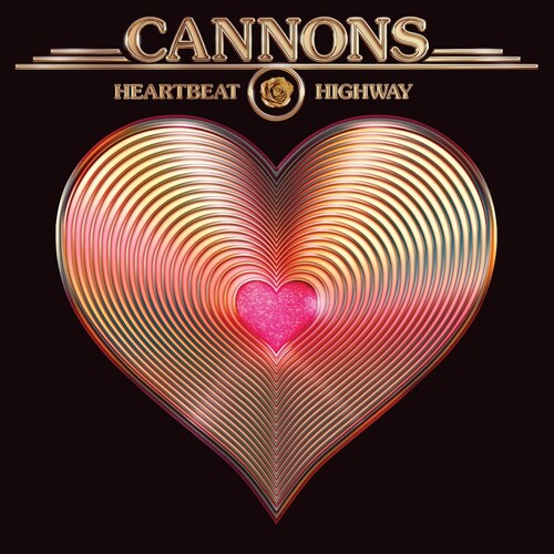 Cannons: Heartbeat Highway (150g Vinyl/ Metallic Gold Vinyl) (Non-Returnable) ( RECORD )
