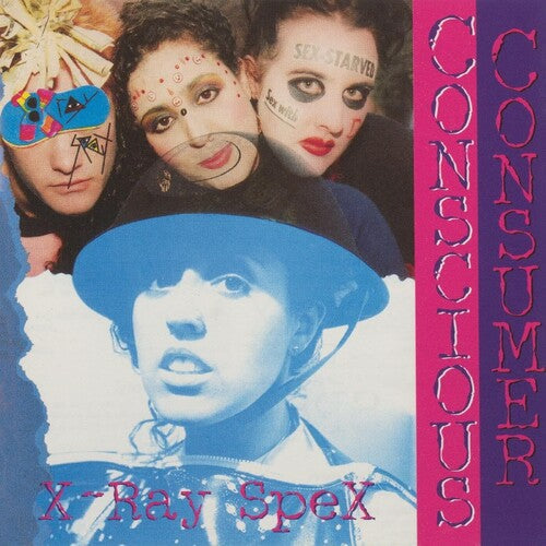 X-Ray Spex: Conscious Consumer ( RECORD )