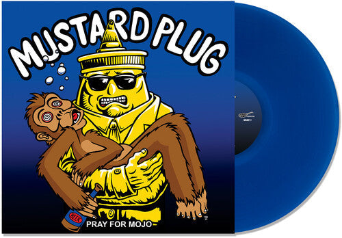 Mustard Plug: Pray for Mojo 25th Anniversary - Blue ( RECORD )
