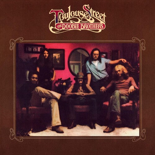 The Doobie Brothers: Toulouse Street ( RECORD )