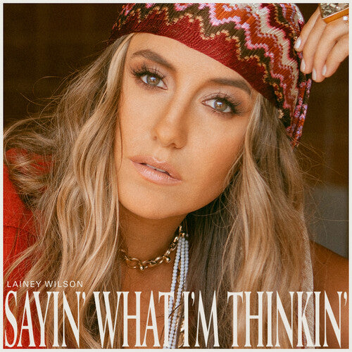 Lainey Wilson: Sayin' What I'm Thinkin' (Pearl) ( RECORD )