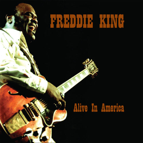 Freddie King: Alive in America ( RECORD )