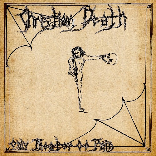 Christian Death: Only Theatre of Pain ( RECORD )