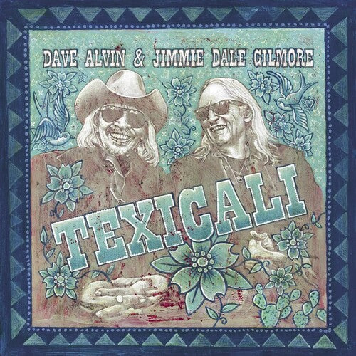 Dave Alvin & Jimmie Dale Gilmore: Texicali ( RECORD )