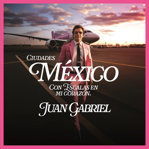 Juan Gabriel: Mexico Con Escalas En Mi Corazon (Ciudades) ( RECORD )