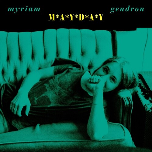 Myriam Gendron: Mayday ( RECORD )
