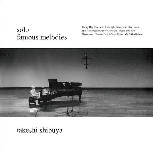 Takeshi Shibuya: Famous Melodies ( RECORD )