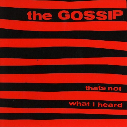 Gossip: That's Not What I Heard ( RECORD )