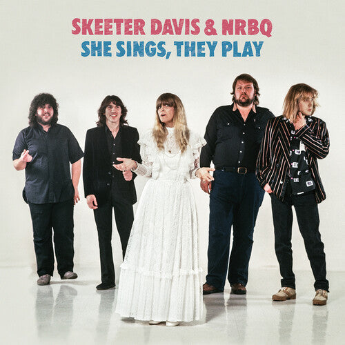 Skeeter Davis & NRBQ: She Sings, They Play ( RECORD )