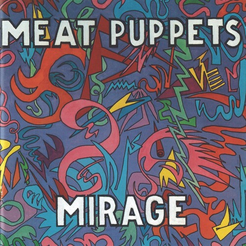 Meat Puppets: Mirage ( RECORD )