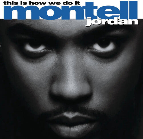 Montell Jordan: This Is How We Do It ( RECORD )