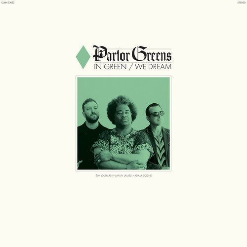 Parlor Greens: In Green We Dream ( RECORD )