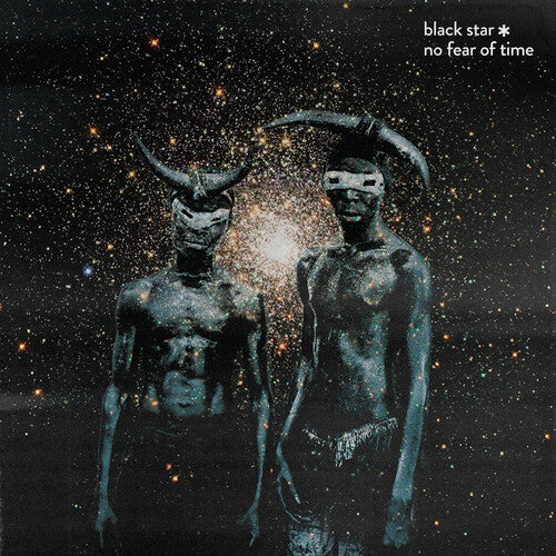 Black Star: No Fear of Time ( RECORD )
