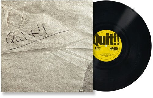 Hardy: Quit!! ( RECORD )