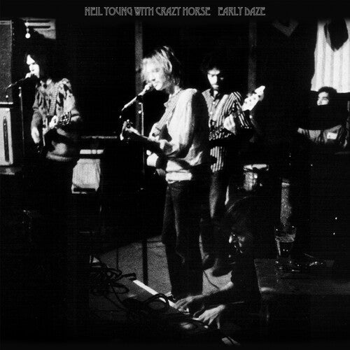 Neil Young & Crazy Horse: Early Daze ( RECORD )