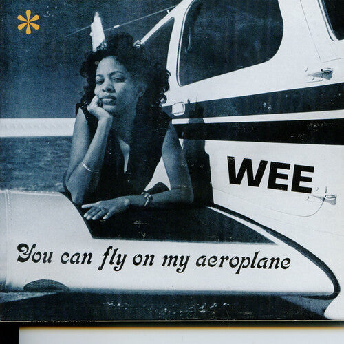 Wee: You Can Fly On My Aeroplane ( RECORD )