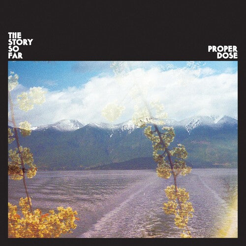 The Story So Far: Proper Dose ( RECORD )