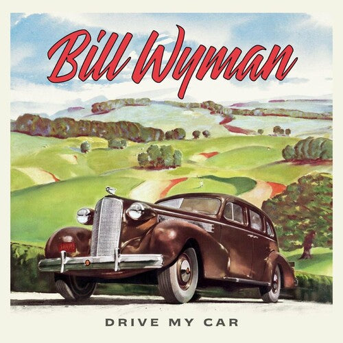 Bill Wyman: Drive My Car ( RECORD )