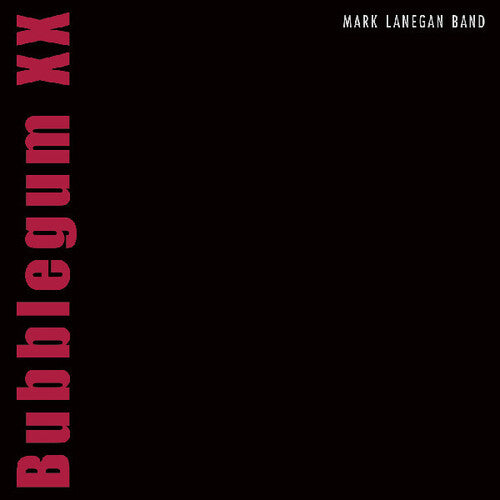 Mark Lanegan: Bubblegum Xx ( RECORD )