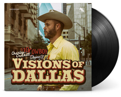 Charley Crockett: Visions Of Dallas ( RECORD )