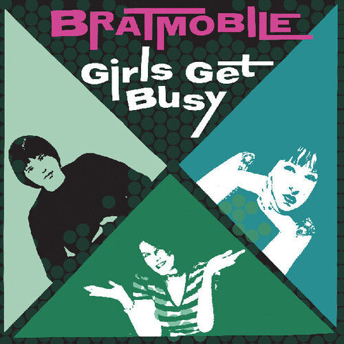 Bratmobile: Girls Get Busy ( RECORD )