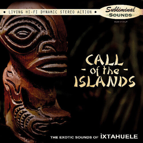 Ixtahuele: Call Of The Islands ( RECORD )