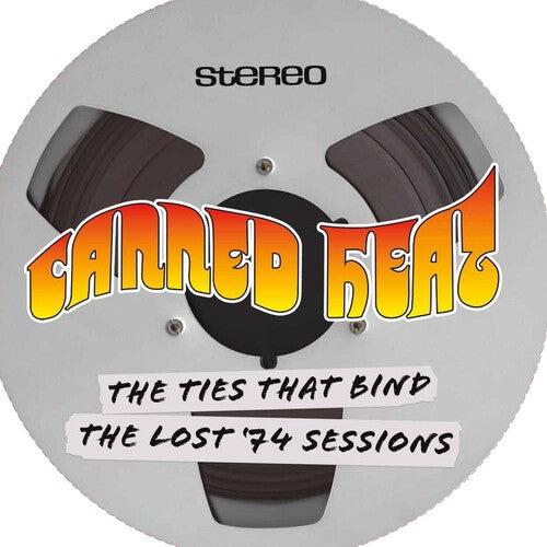 John Lee Hooker & Canned Heat: The Ties That Bind-The Lost '74 Sessions ( RECORD )