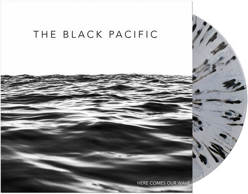 The Black Pacific: Here Comes Our Wave ( RECORD )