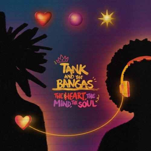 Tank & the Bangas: The Heart, The Mind, The Soul ( RECORD )
