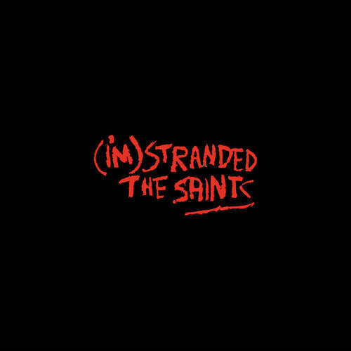 The Saints: I'm Stranded ( RECORD )